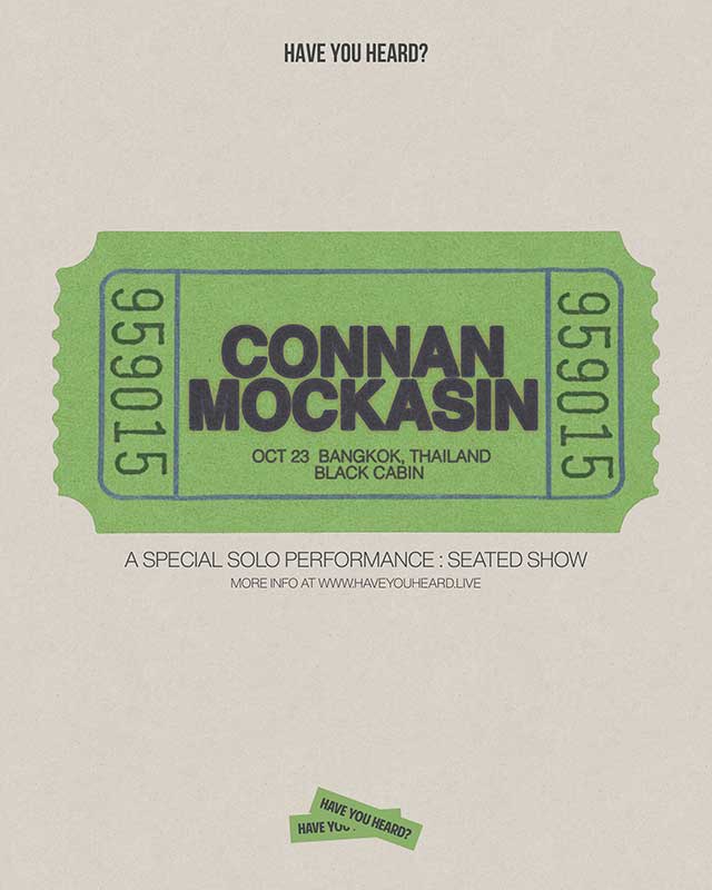 HAVE YOU HEARD? Presents Connan Mockasin